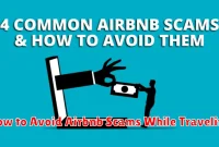 How to Avoid Airbnb Scams While Traveling How to Avoid Airbnb Scams While Traveling