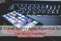Top Safety Apps Every Traveler Should Download