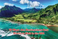 10 Must-See Destinations: Best Places to Visit in the USA