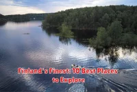 Finland's Finest: 10 Best Places to Explore